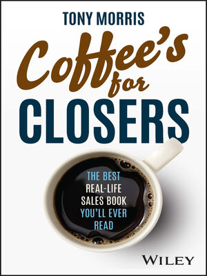 cover image of Coffee's for Closers